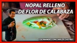 Receta-de-tortillas-de-nopal-con-flor-de-calabaza-